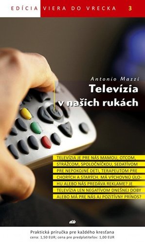 Kniha Televízia v našich rukách - Antonio Mazzi