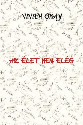 Az élet nem elég