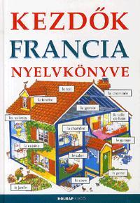 Kezdők francia nyelvkönyve (javított kiadás)