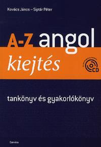 A-Z angol kiejtés (CD-melléklettel)