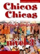 Chicos Chicas 3 učebnica pre učiteľov - María Ángeles Palomino