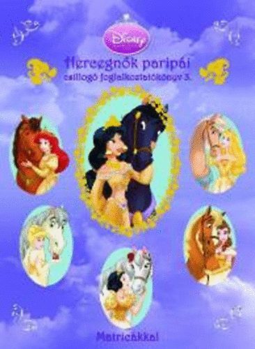 Hercegnők paripái 3.- Csillogó foglalkoztatókönyv