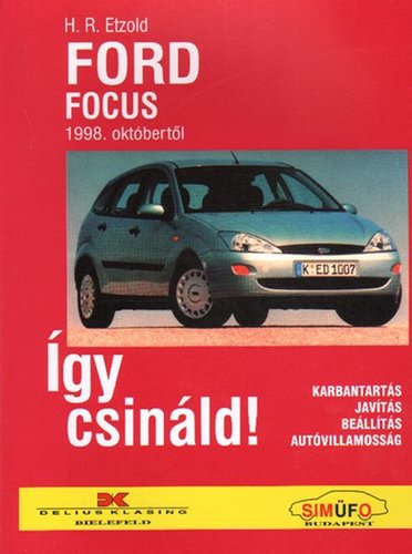 Ford Focus 1998. - Így csináld!