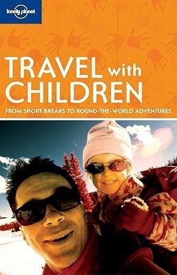 Travel With Children - Lonely Planet