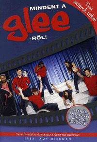 Mindent a GLEE - ről!