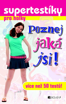 Poznej jaká jsi!