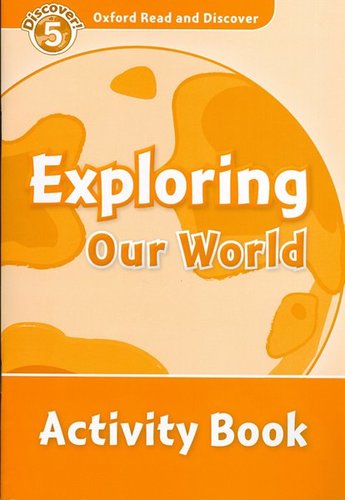 Exploring Our World Activity Book