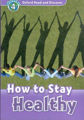 How to Stay Healthy