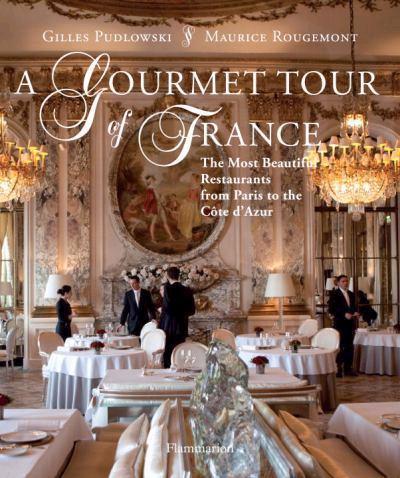 Gourmet Toure of France