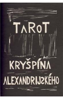 Tarot Kryšpína alexandrijského + sada kariet