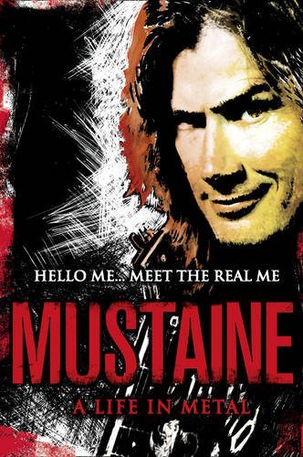 Mustaine:Life in Metal