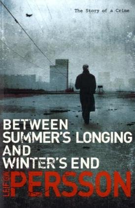 Between Summer's Longing and Winter's End