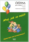 Ahoj, jak se máš? - Zdravstvuj, kak ty poživaješ?