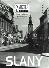 Zmizelé Čechy - Slaný