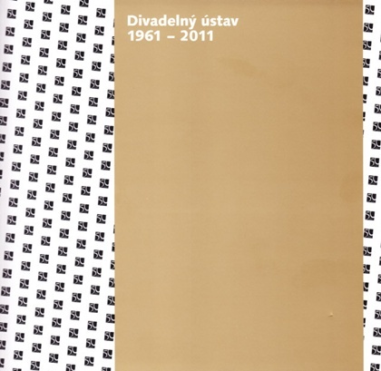 Divadelný ústav 1961 - 2011