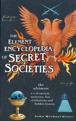 The Element Encyclopedia of Secret Societies