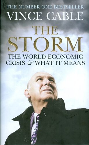 The Storm: The World Economic Crisis and What it Means