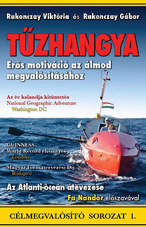 Tűzhangya - Erős motiváció az álmod megvalósításához