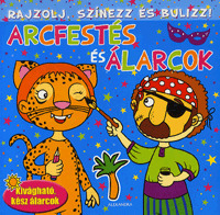 Rajzolj, színezz és bulizz! - Arcfestés és álarcok (kék)