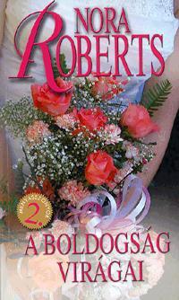 A boldogság virágai - Menyasszonyok 2.