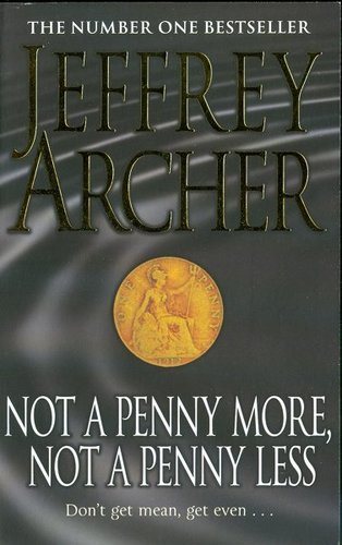 Not a Penny More, Not a Penny Less