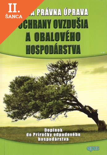 Lacná kniha Nová Právna úprava ochrany ovzdušia a obalového hospodárstva