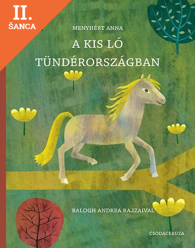 Lacná kniha A kis ló tündérországban