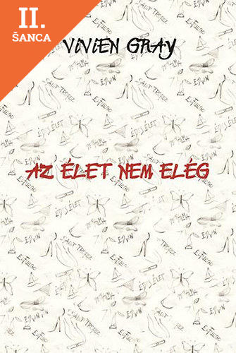 Lacná kniha Az élet nem elég