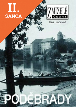 Lacná kniha Zmizelé Čechy Poděbrady