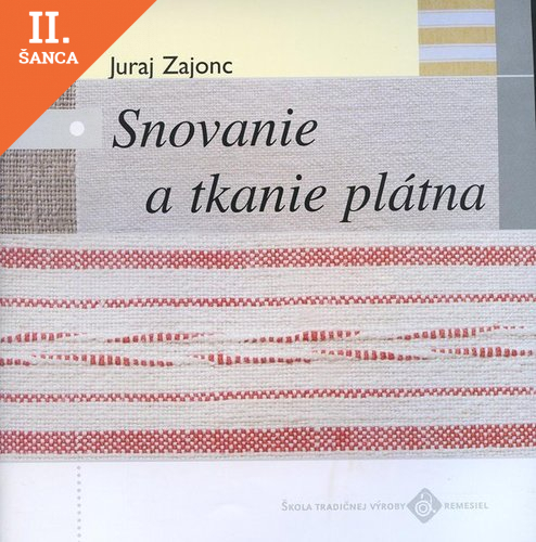 Lacná kniha Snovanie a tkanie plátna