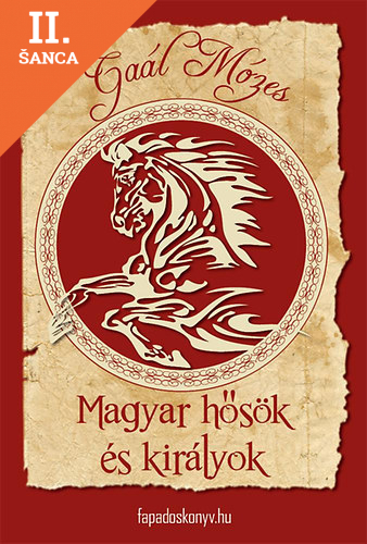 Lacná kniha Magyar hősök és királyok