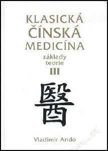 Klasická čínská medicína III