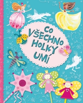 Co všechno už holky umí