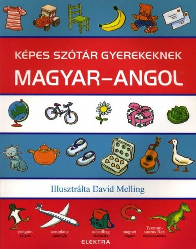 Magyar-angol képes szótár gyerekeknek