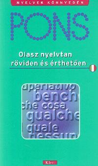 PONS Olasz nyelvtan röviden és érthetően Egyszerű,