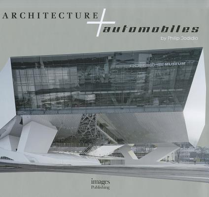 Architecture and Automobiles