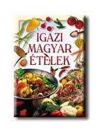 Igazi magyar ételek