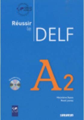 Réussir le Delf A2