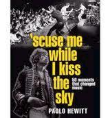 Scuse me while I kiss the sky