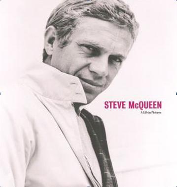 Steve McQueen: A Life in Pictures