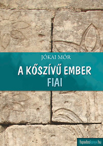 Az kőszívü ember fiai