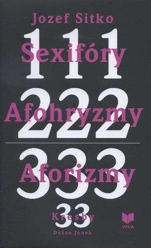 Sexifóry, afohryzmy, aforizmy, kresby - Jozef Sitko