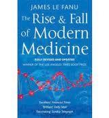 Rise & Fall of Modern Medicine