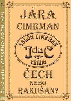 Jára Cimrman Čech nebo Rakušan? CD