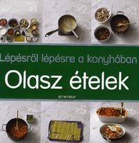 Lépésről lépesre a konyhában - Olasz ételek
