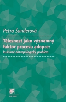 Tělesnost jako významný faktor