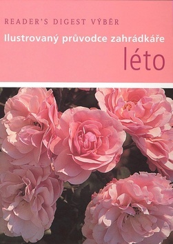 Ilustrovaný průvodce záhradkáře - léto