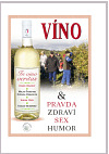 Víno a Pravda, zdraví, sex, humor
