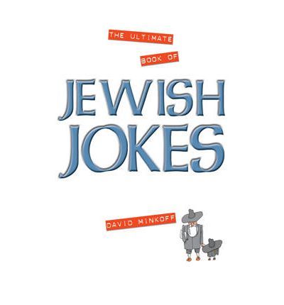 The Ultimate Book of Jewish Jokes