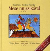 Mese muzsikával (CD-melléklettel)